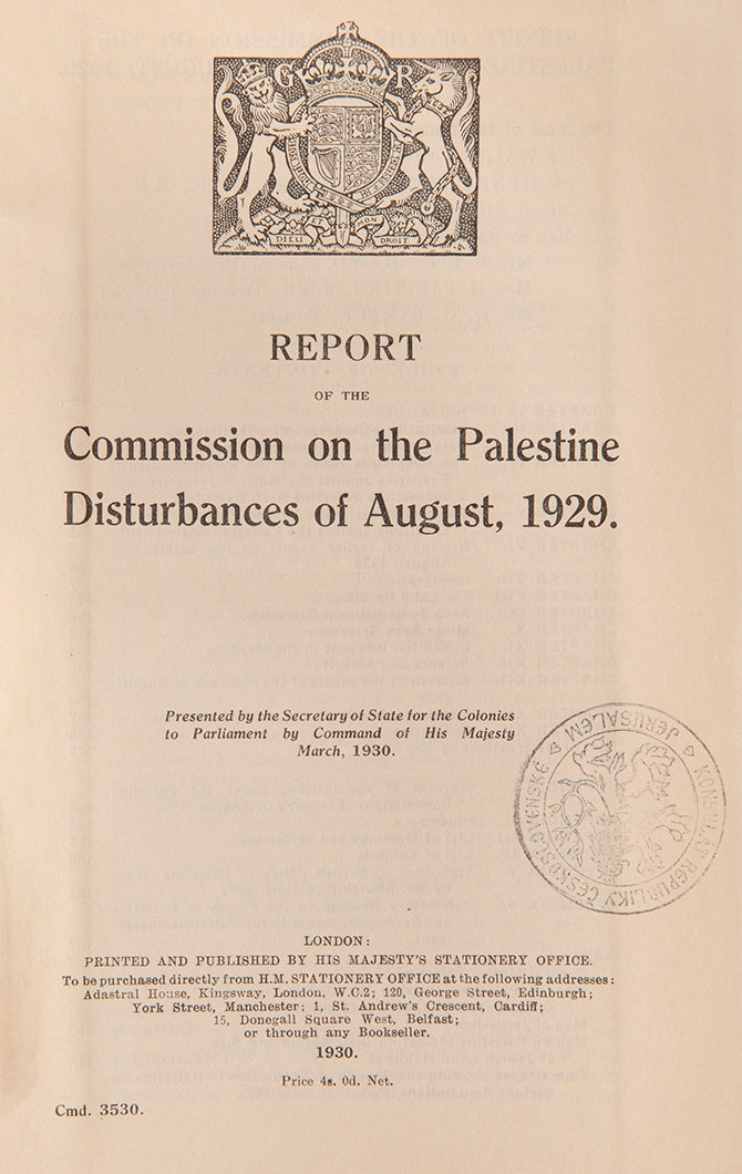The Shaw Commission of Inquiry report, detailing the inquiry into the disturbances of August 1929 in Palestine.