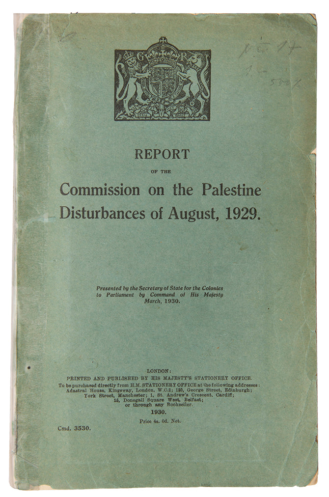 The Shaw Commission of Inquiry report, detailing the inquiry into the disturbances of August 1929 in Palestine.