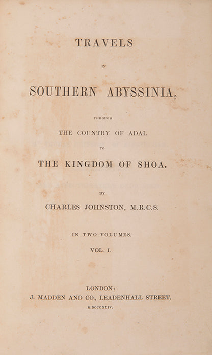 Rare account of Johnston's expedition to the court of Shoa. Johnston, a surgeon in the British navy, was 'a careful observer and incisive writer'.