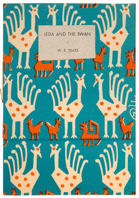 Leda and the Swan by W.B. Yeats, privately printed and signed by the author Frederic Prokosch.