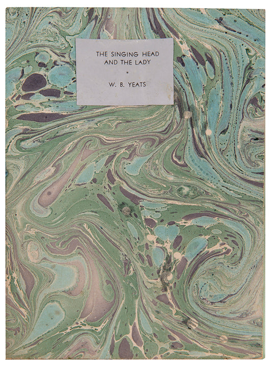 The Singing Head by W.B. Yeats, privately printed and signed by the author Frederic Prokosch.