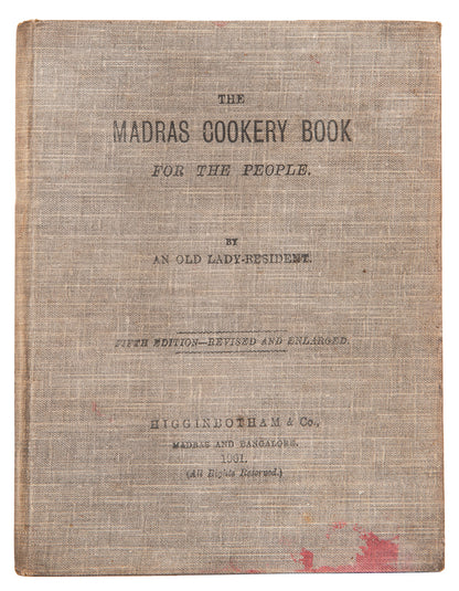 The British Library ascribes authorship of the Madras Cookery Book to Mrs J. Higginbotham, presumably of the Madras publishing company. A scarce title.