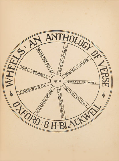 A fine set of all six issues of Wheels. An Anthology of Verse, edited by Edith Sitwell, from the library of the poet and bookseller Harold Munro.