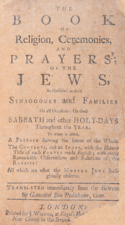 The earliest translation to English of the Jewish Prayer-book.