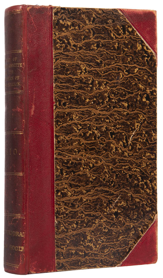 First trade edition of the Bullion Report, together with Minutes of Evidence, and Accounts from The Select Committee on the High Price of Gold Bullion.