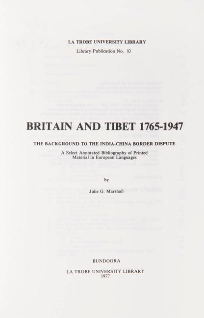 The background to the India-China border dispute. A select annotated bibliography of printed material in European languages.