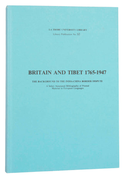 The background to the India-China border dispute. A select annotated bibliography of printed material in European languages.