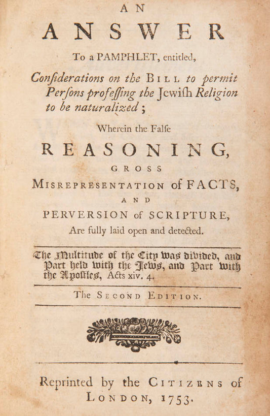 The second edition of Romaine's Answer To a Pamphlet attacking the Jewish Naturalisation Act of 1753.