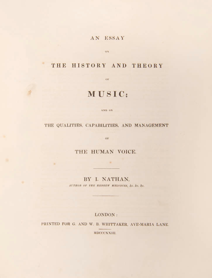 A work on the history and theory of music by Isaac Nathan - the Jewish-English composer of the famous Hebrew Melodies. <br />
