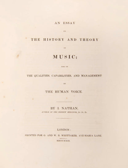 A work on the history and theory of music by Isaac Nathan - the Jewish-English composer of the famous Hebrew Melodies. <br />