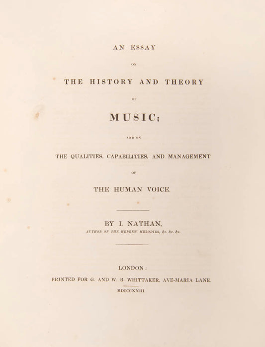 A work on the history and theory of music by Isaac Nathan - the Jewish-English composer of the famous Hebrew Melodies. <br />