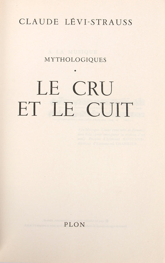 First edition of Mythologiques by Claude Levis-Strauss, inscribed by the author to Georges Th. Guilbaud and Rene Leibowitz.