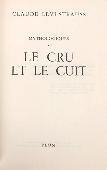First edition of Mythologiques by Claude Levis-Strauss, inscribed by the author to Georges Th. Guilbaud and Rene Leibowitz.