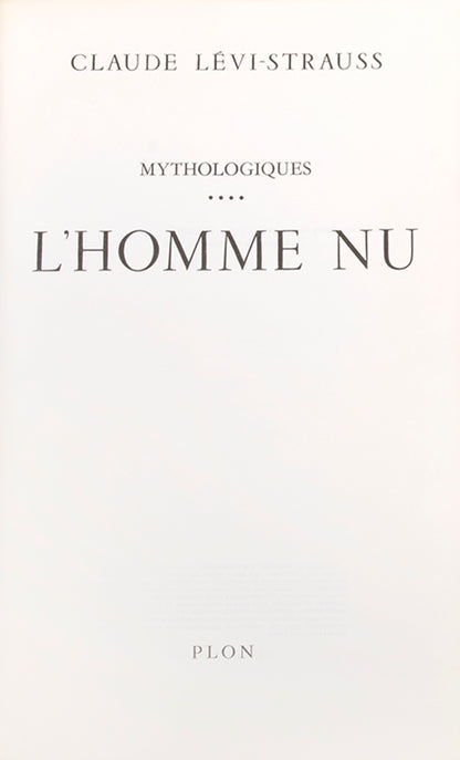 First edition of Mythologiques by Claude Levis-Strauss, inscribed by the author to Georges Th. Guilbaud and Rene Leibowitz.