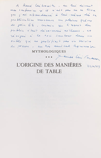First edition of Mythologiques by Claude Levis-Strauss, inscribed by the author to Georges Th. Guilbaud and Rene Leibowitz.