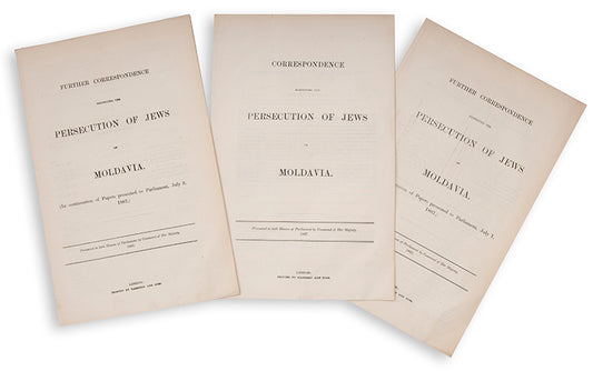 Three parliamentary reports containing correspondence on the persecution of Jews in Iași, Moldavia presented to the Houses of Parliament in July 1867