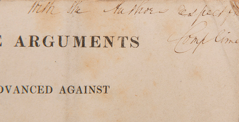 The second edition of Francis Goldsmid's Arguments Advanced Against the Enfrachisement of the Jews, inscribed with the author's respectful compliments