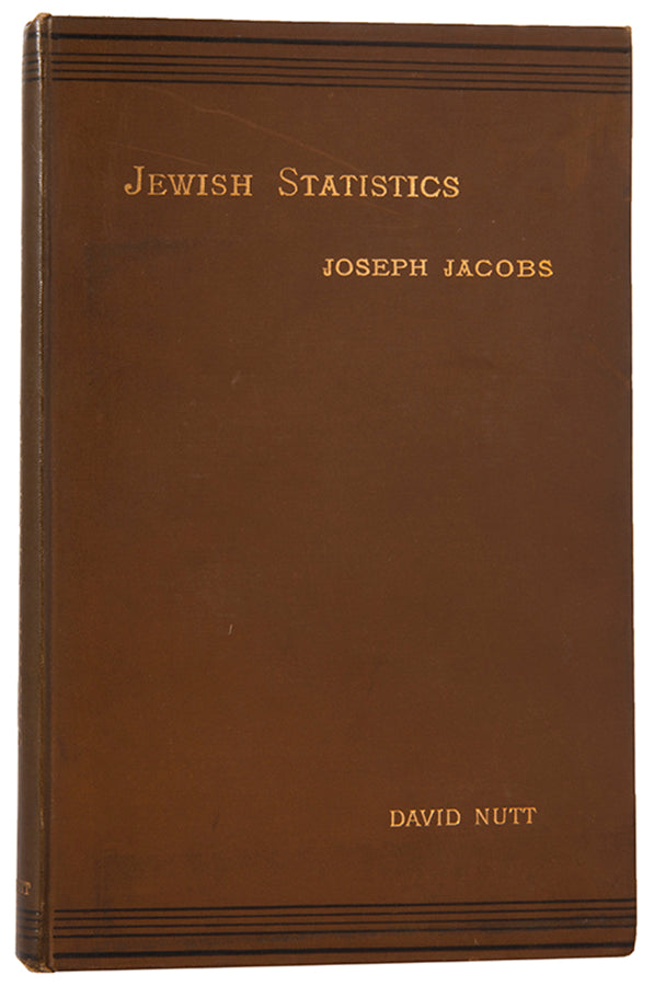 First edition of Studies in Jewish Statistics by Joseph Jacobs, published in London in 1891 and inscribed by the author.