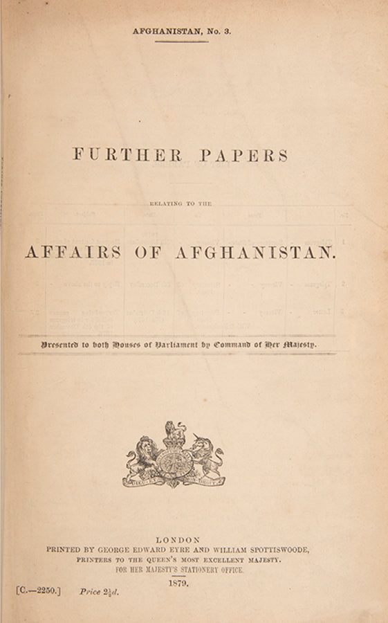 First editions of fifteen works of Government Correspondence charting the British relationship with Afghanistan, and by extension Russia, from 1863 to 1881, culminating in the Second Anglo-Afghan War.