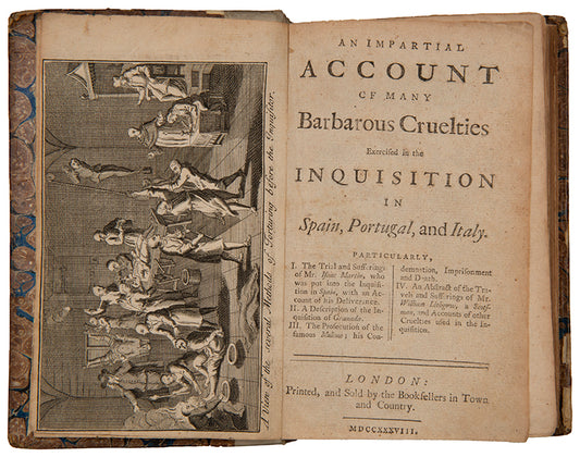 A scarce compilation of popular works on the Inquisition in Spain, Portugal and Italy, the first edition prnted in 1738, engravings by James Hulett