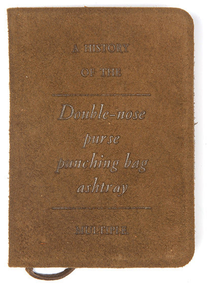 Claes Oldenburg, Double Nose Purse Punching Bag Ashtray 1970, leather, bronze, wood, metal, bark chips, book, signed, from the edition of 75