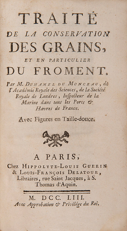 An attractive first edition of Duhamel's rare agricultural treatise, Traite de la conservation des grains, in a contemporary sprinkled calf binding.