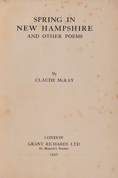 First edition of Spring in New Hampshire by Claude Mckay, the author's first book, which was not issued in this form in America.