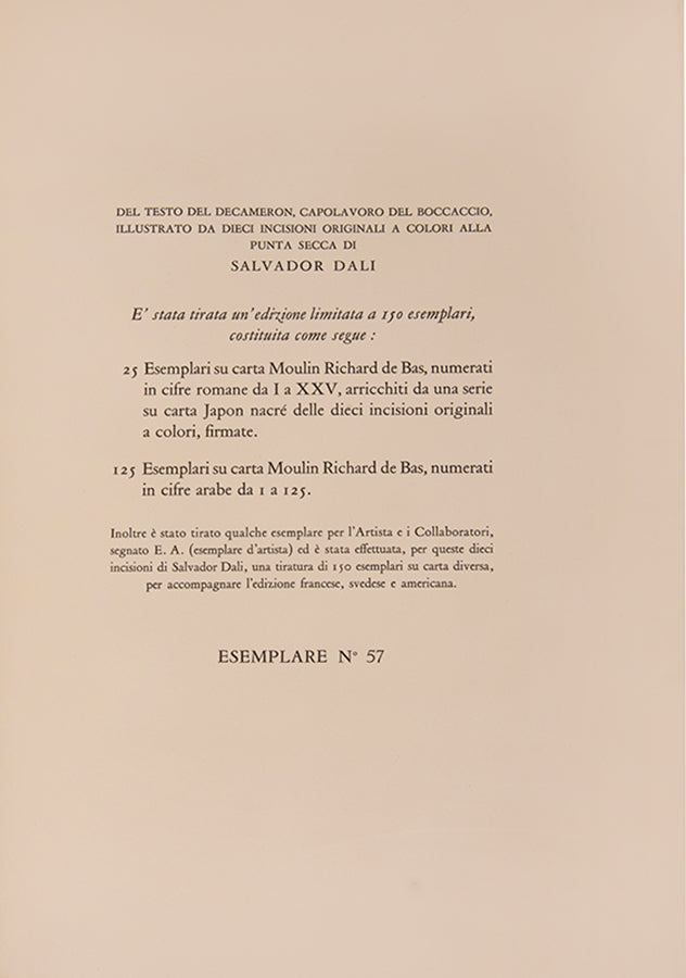 An excellent example of the complete portfolio of Boccacio's Decameron illustrated by Salvador Dali, each plate numbered 57/150 and signed by Dali.