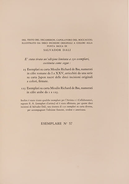 An excellent example of the complete portfolio of Boccacio's Decameron illustrated by Salvador Dali, each plate numbered 57/150 and signed by Dali.