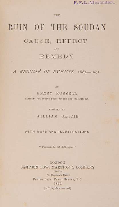 An Arabic speaker, Henry Russell was able to communicate directly with the Sudanese and saw the country as a tremendous opportunity.