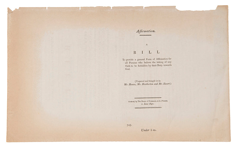 A private member's bill to provide a general form of affirmation, an attempt to extend the privilege beyond Quakers, House of Commons, 2nd June 1840