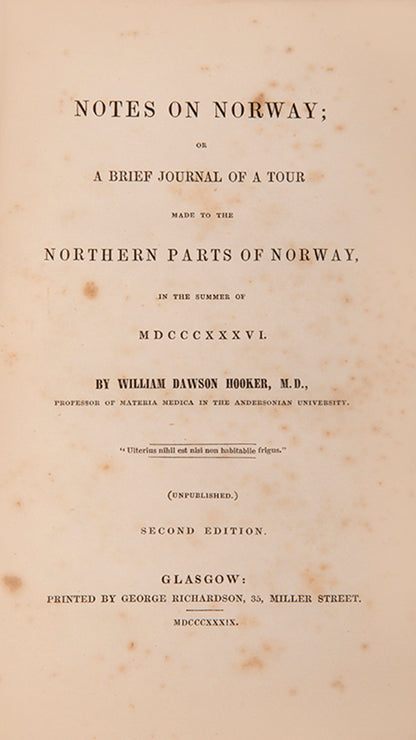 William Dawson Hooker (1816-1840), physician and botanist,  undertook a journey to northern Norway in 1836, to study the flora and fauna and local customs