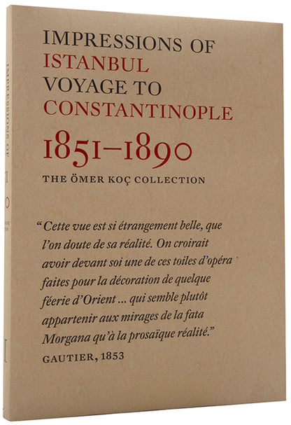 The third volume describing the books on Istanbul from the library of Ömer Koç, covering the period from 1851 to 1890.