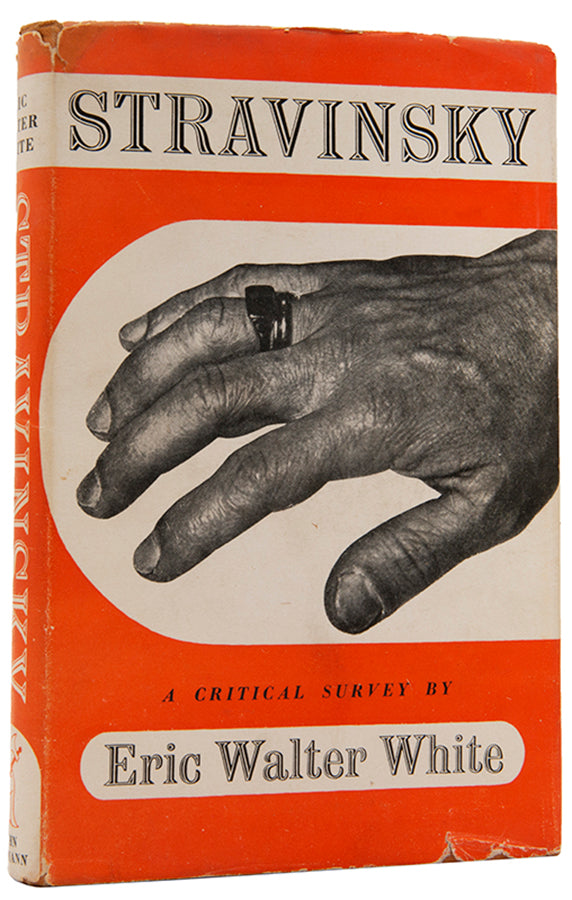 First edition of Stravinksy - A Critical Survey by Eric Walter White, dedicated by the author to his wife.