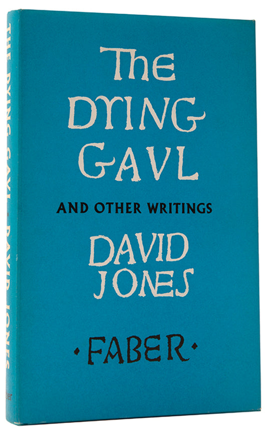 First edition of The Dying Gaul by David Jones, containing a wide variety of previously unpublished material.