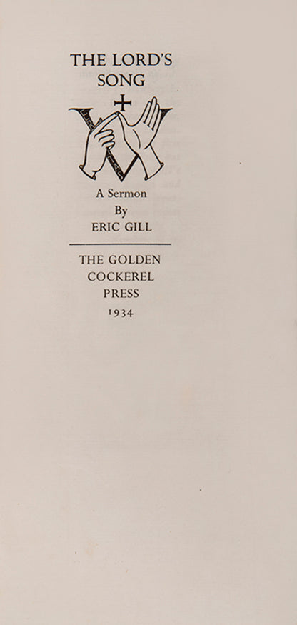 Limited edition of The Lord's Song by Eric Gill, published by the Golden Cockerel Press.