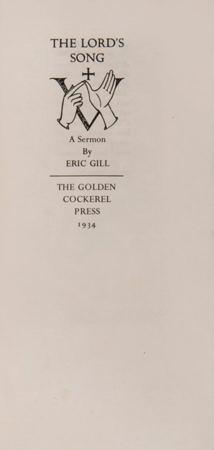 Limited edition of The Lord's Song by Eric Gill, published by the Golden Cockerel Press.