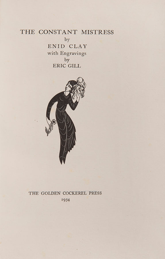 Signed limited edition of The Constant Mistress by Enid Clay, illustrated by her brother Eric Gill.