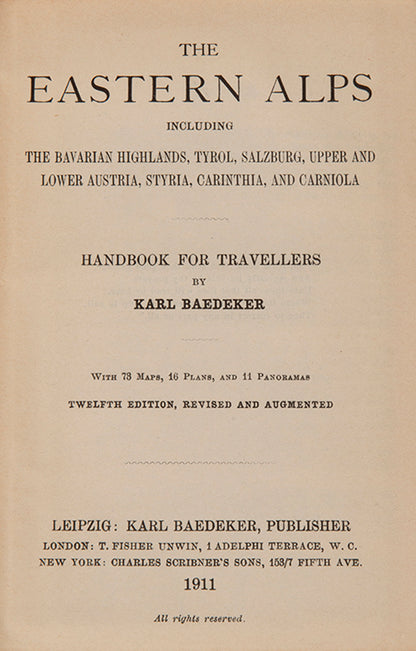 Last and most comprehensive English edition of Baedeker's Eastern Alps.