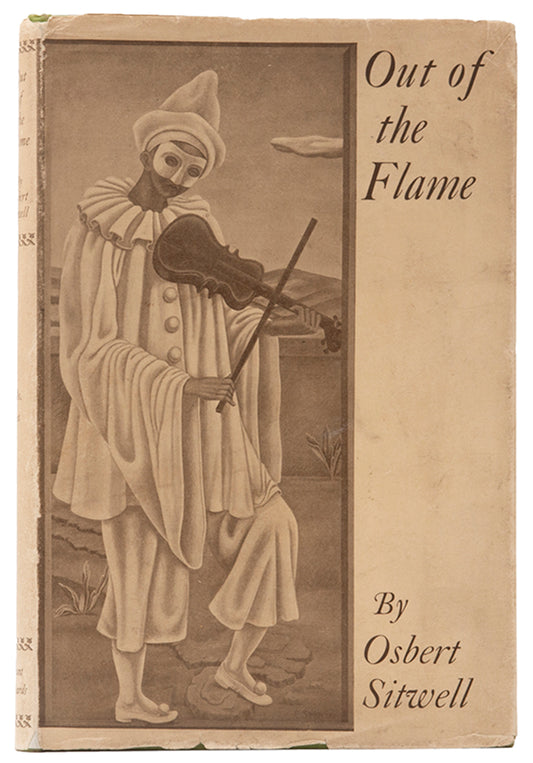 First edition of Out of the Flame by Osbert Sitwell, inscribed by the author to his brother Sacheverell.