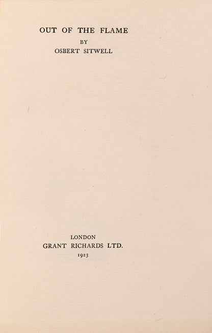 First edition of Out of the Flame by Osbert Sitwell, inscribed by the author to his brother Sacheverell.