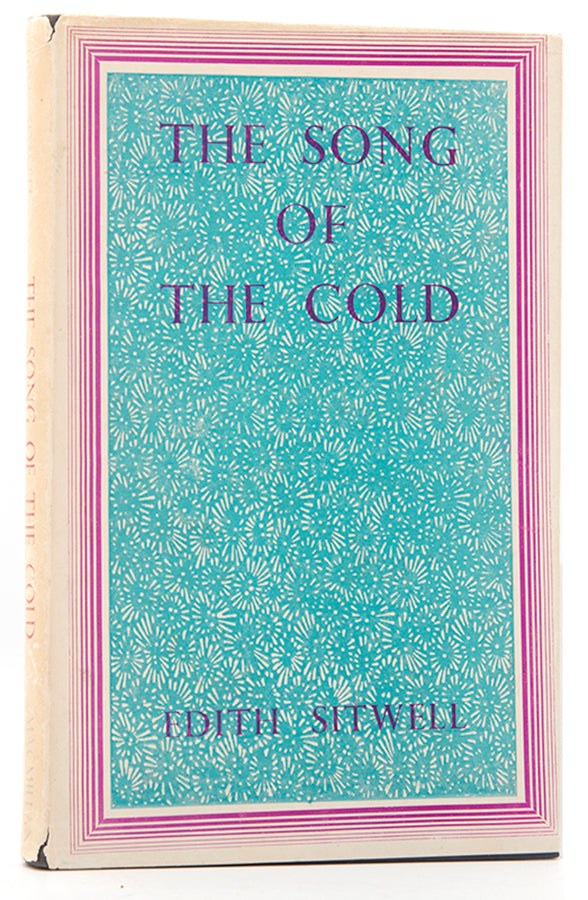 First edition of The Song of the Cold by Edith Sitwell, inscribed by the author to Georgia Sitwell.