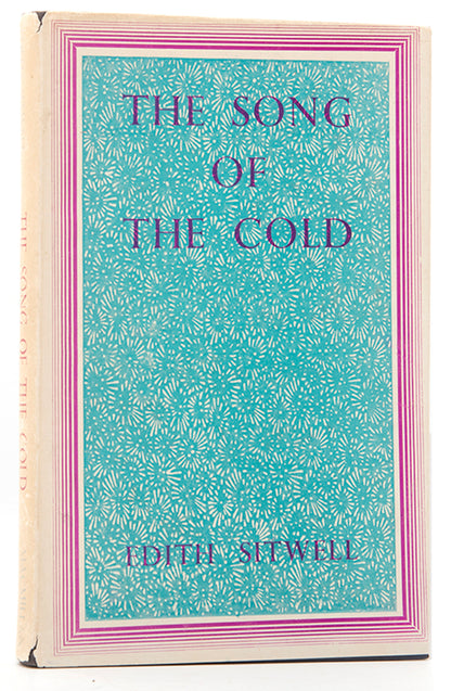 First edition of The Song of the Cold by Edith Sitwell, inscribed by the author to Georgia Sitwell.