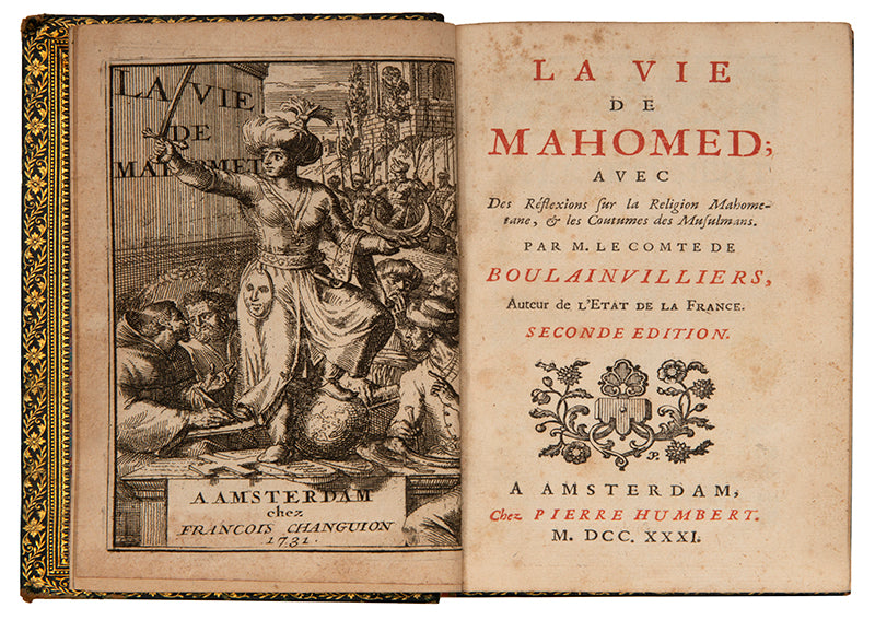 Second edition of La Vie Mahomed by Henri, Comte de Boulainvilliers. A scarce work on the prophet Muhammed.