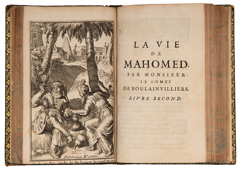 Second edition of La Vie Mahomed by Henri, Comte de Boulainvilliers. A scarce work on the prophet Muhammed.