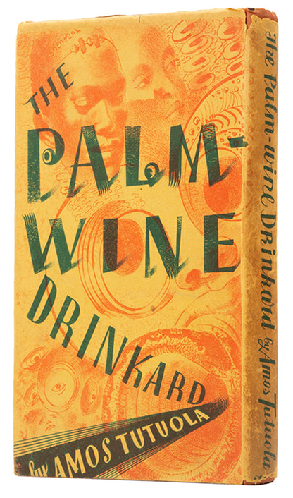 First impression of The Palm Wine Drinkard by Amos Tutuola, inscribed by the author