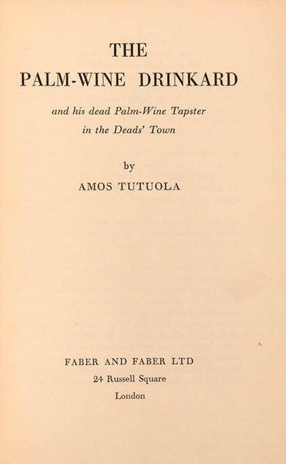 First impression of The Palm Wine Drinkard by Amos Tutuola, inscribed by the author