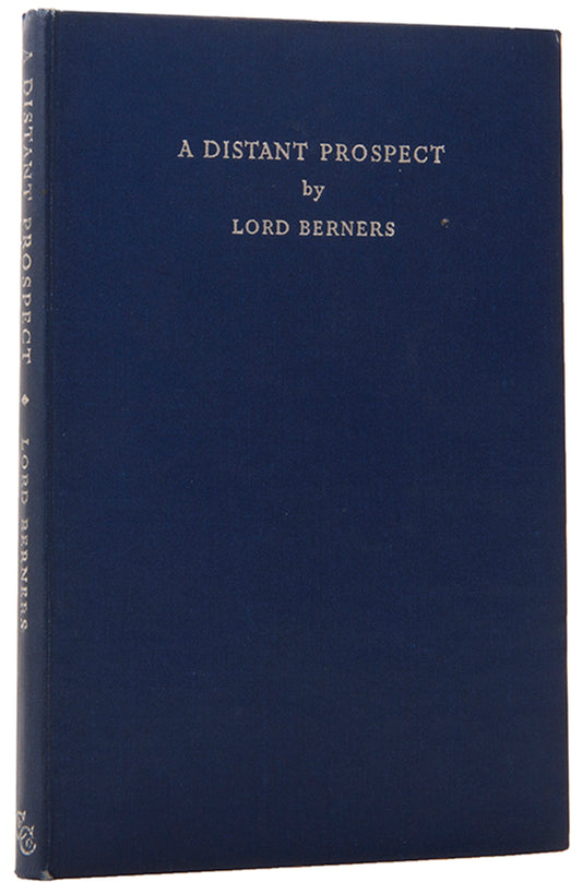 A superb association copy of A Distant Propsect, a further volume of biography from Lord Berners, inscribed by him to Clarissa Eden, Countess of Avon.