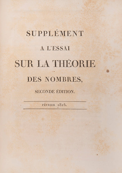 Second edition of Essai sur la Théorie des Nombres by Adrien Marie Legendre, with the first supplement.