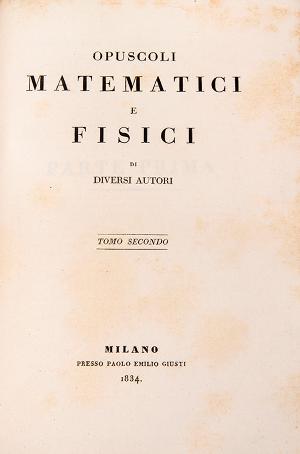 An attractive 11-volume set of nineteenth-century scientific and mathematical treatises, including works by Avogadro, Cauchy, and Legendre, among others.
